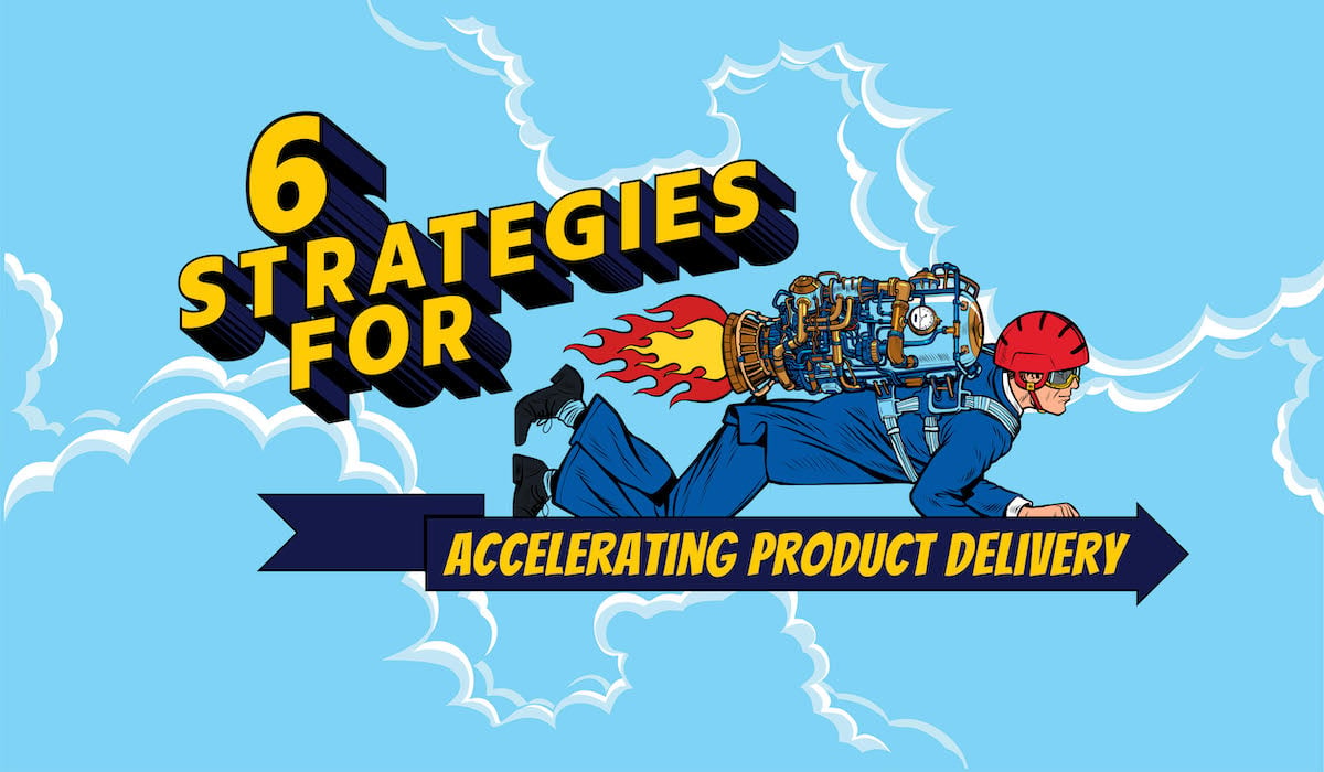 Accelerating product delivery (1)