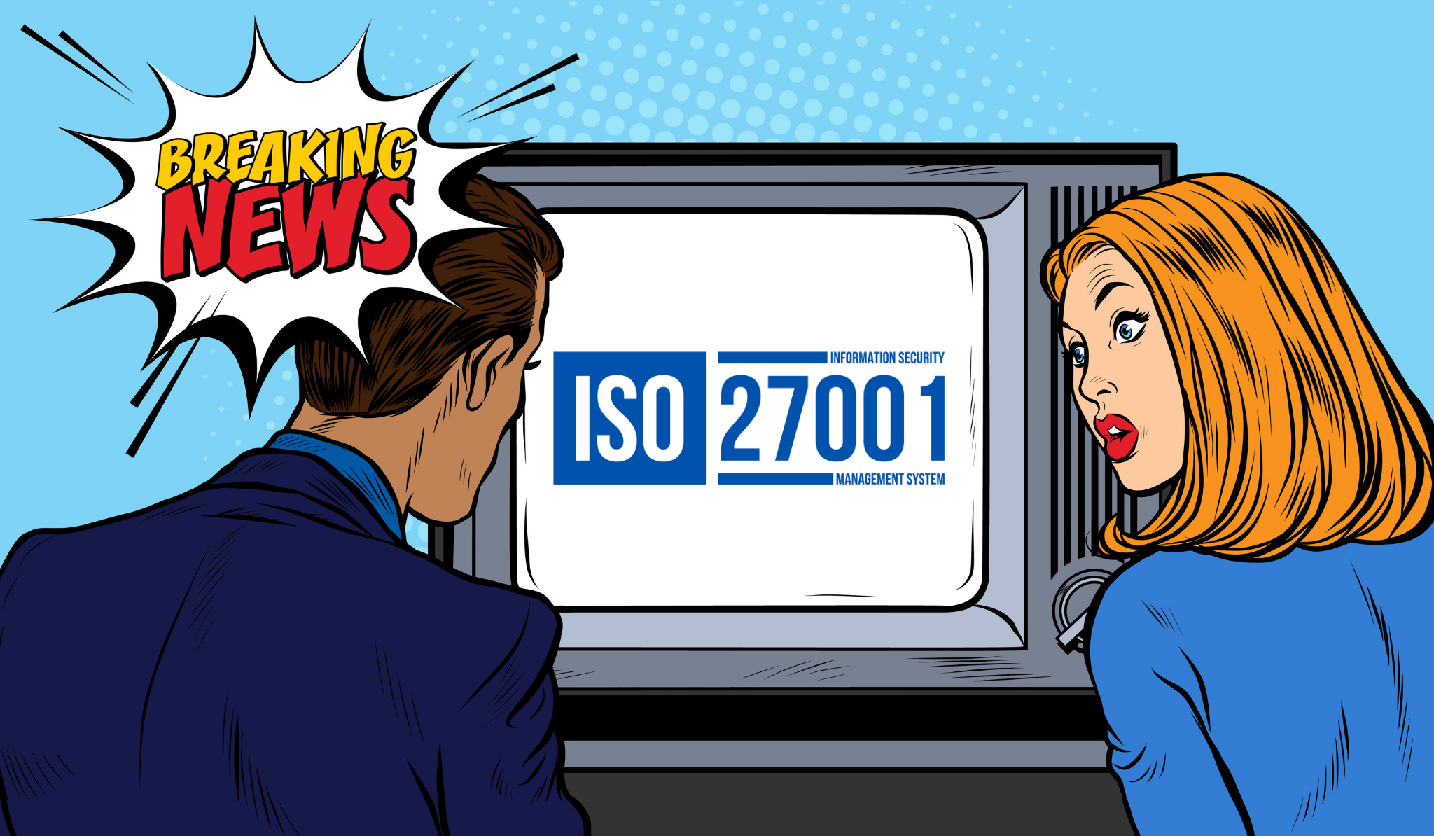 Propel is now ISO 27001 Certified – so what does that mean for you?